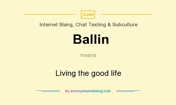 what does ballin mean
